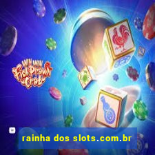 rainha dos slots.com.br